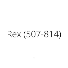 Rex (507-814)